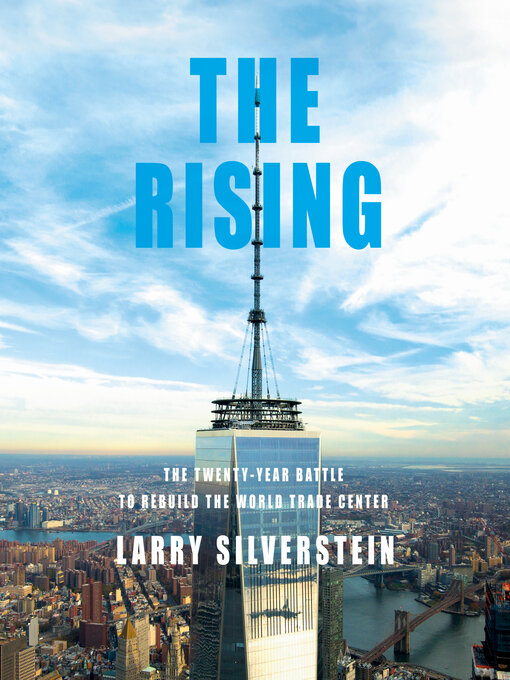 Title details for The Rising by Larry Silverstein - Available